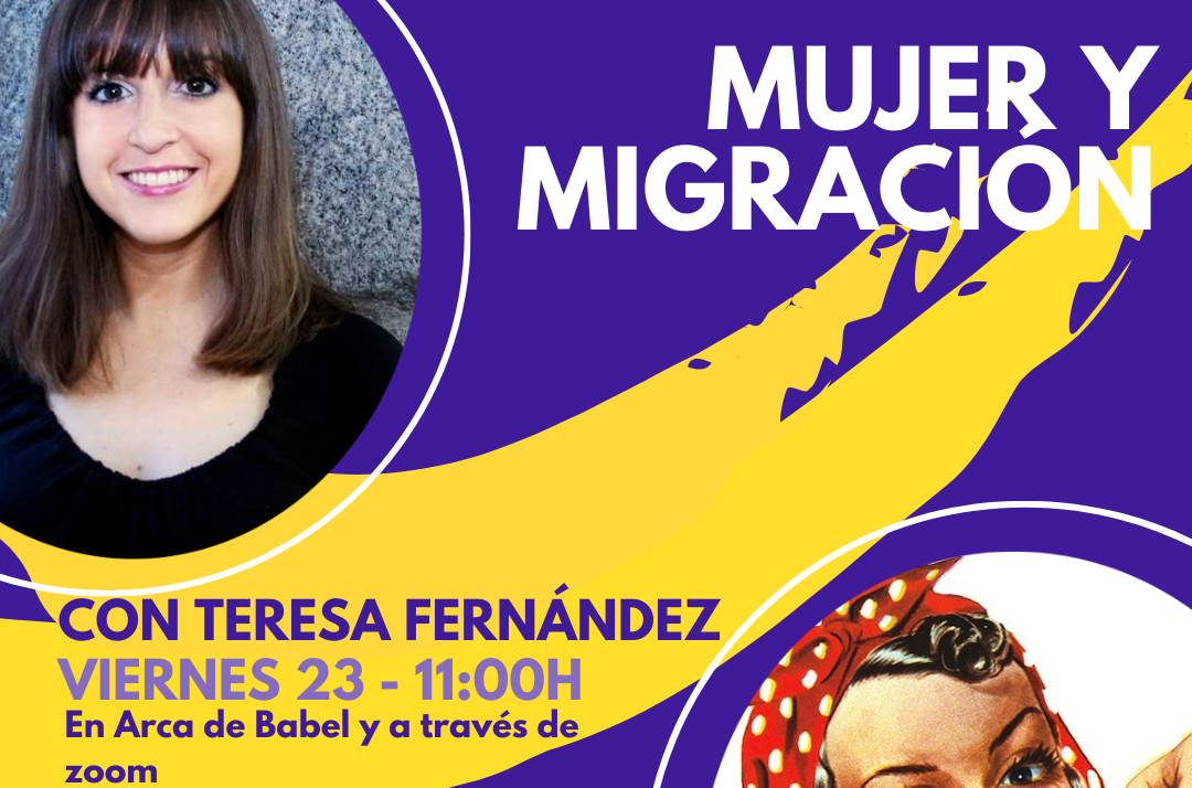Arca Talks: Mujer y Migración